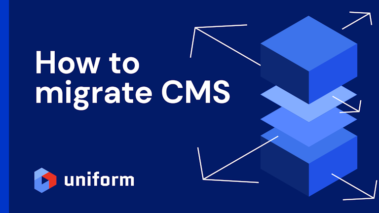 How to migrate a CMS